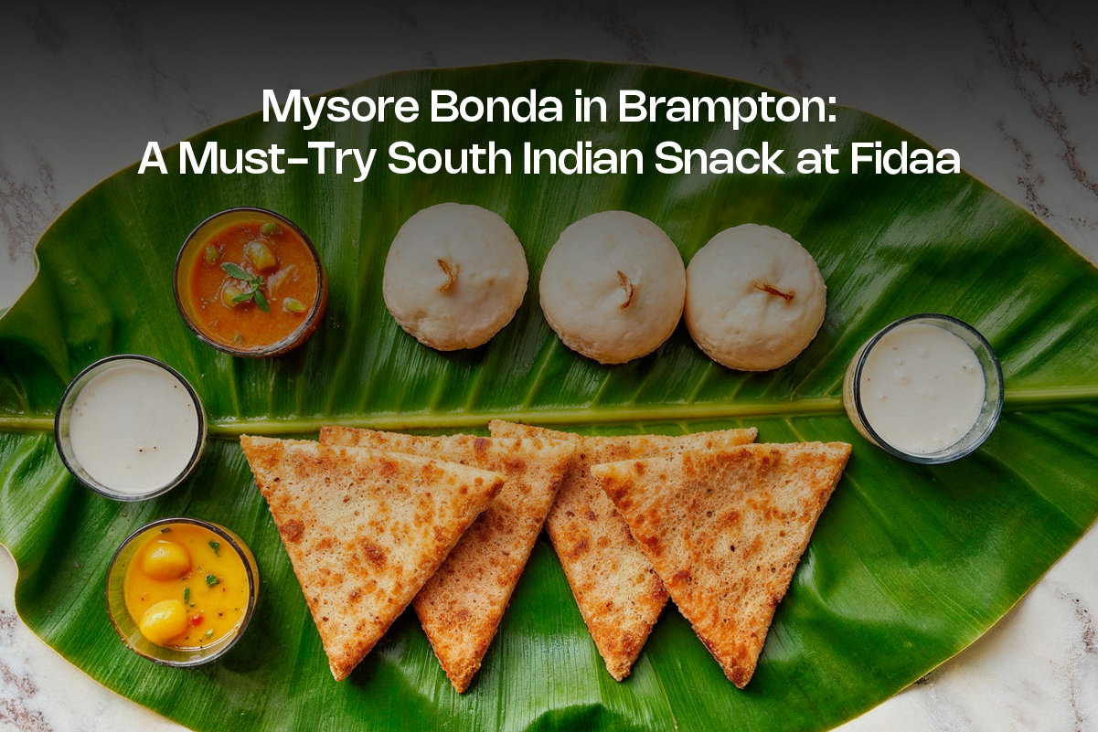 Mysore Bonda in Brampton