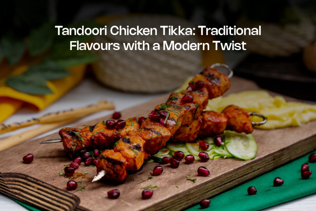 Tandoori Chicken Tikka