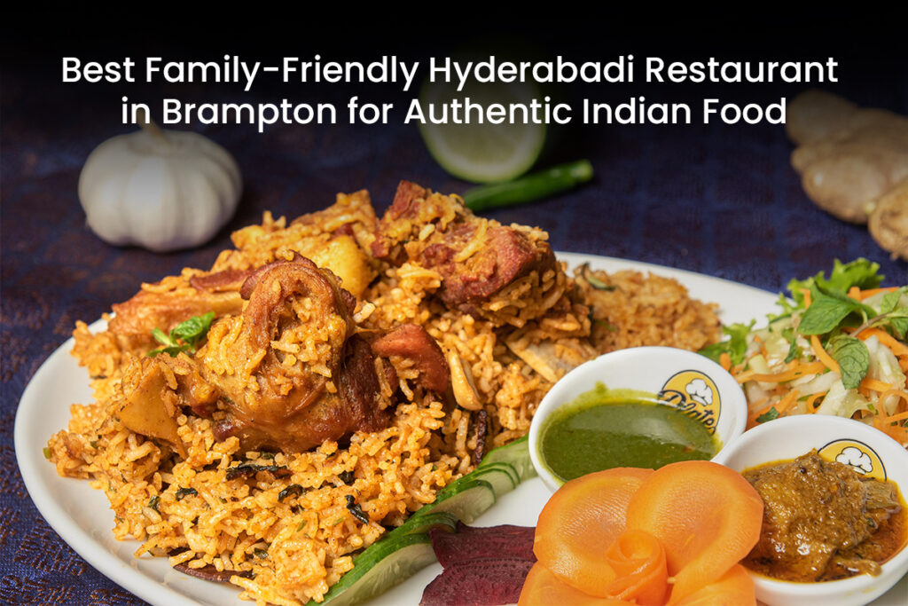 Hyderabadi Restaurant in Brampton